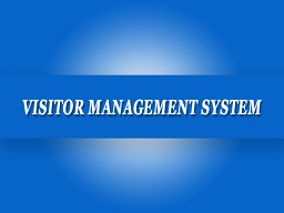 Visitor Management System VMS